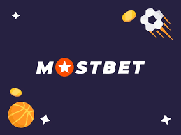 Exploring the Best Betting Experience at Mostbet A Comprehensive Guide